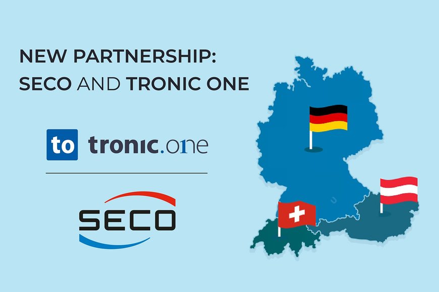 New partnership: SECO and Tronic One